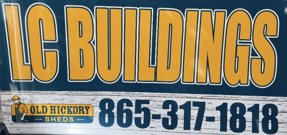 LC Buildings — Old Hickory Sheds dealer, 865-317-1818